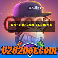 vip bai doi thuong