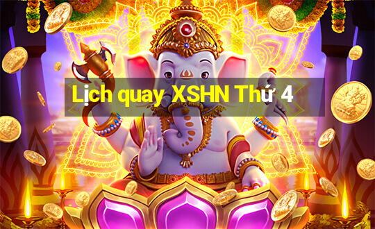 Lịch quay XSHN Thứ 4