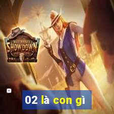 02 là con gì