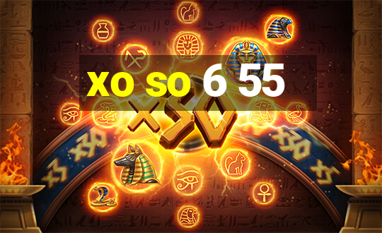 xo so 6 55