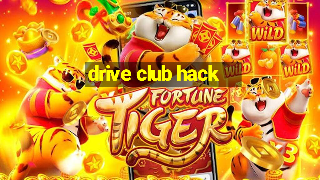 drive club hack