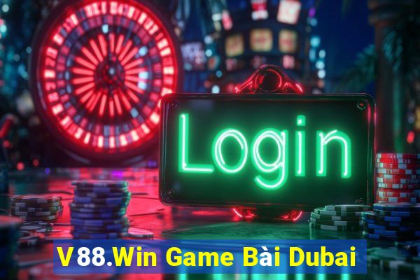 V88.Win Game Bài Dubai