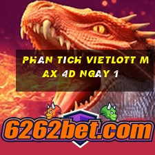 phân tích vietlott Max 4D ngày 1