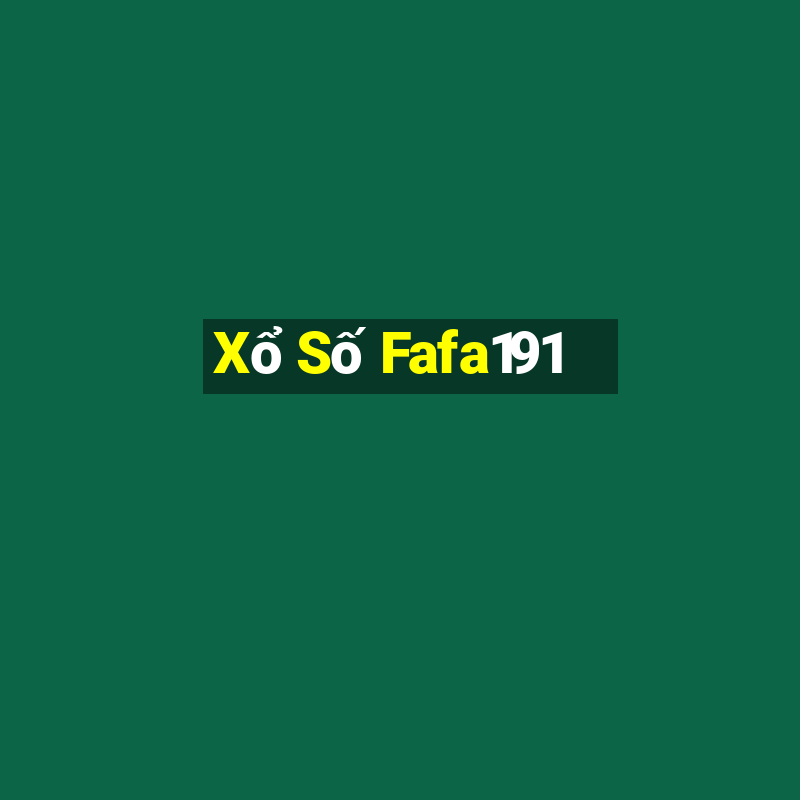 Xổ Số Fafa191