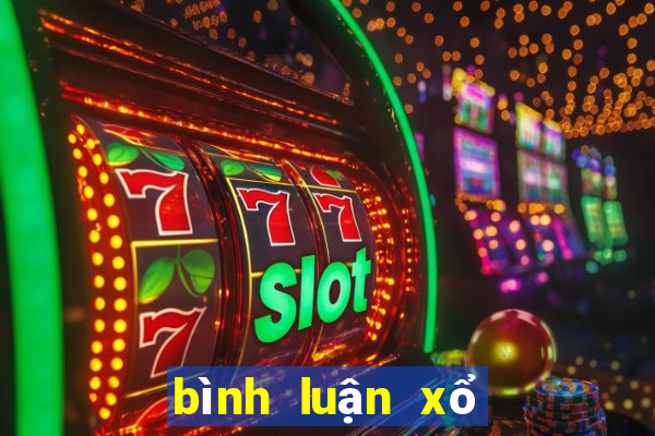 bình luận xổ số miền bắc