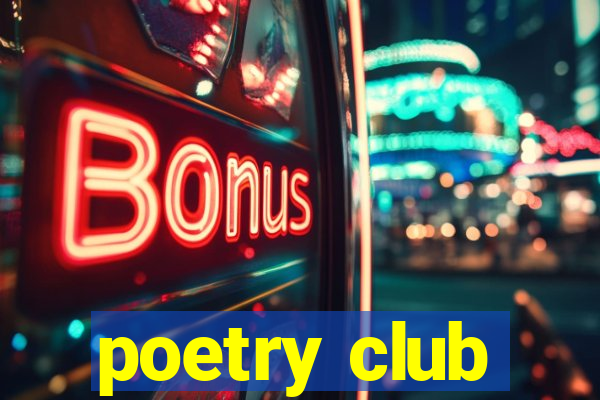 poetry club