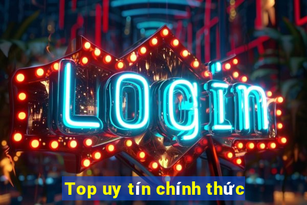 Top uy tín chính thức