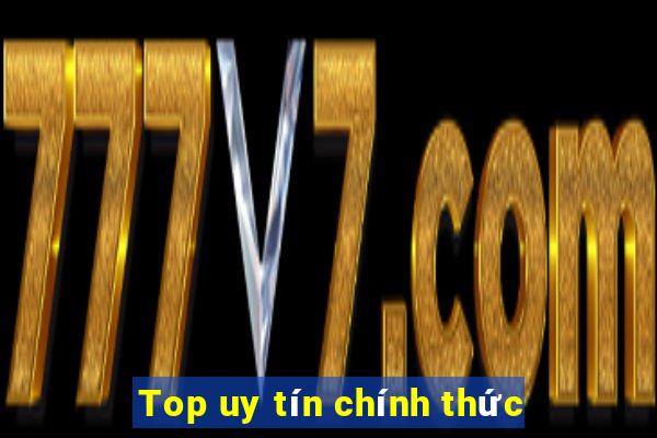 Top uy tín chính thức