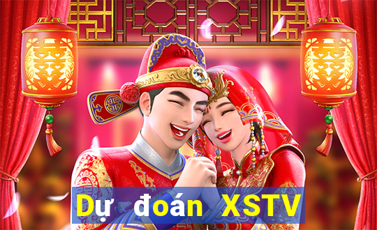 Dự đoán XSTV ngày 6