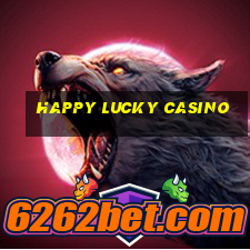 happy lucky casino