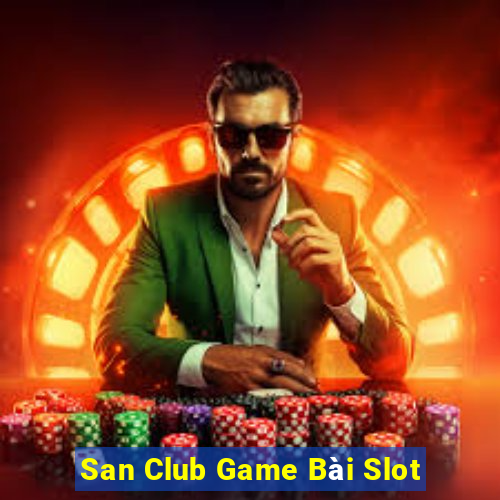 San Club Game Bài Slot