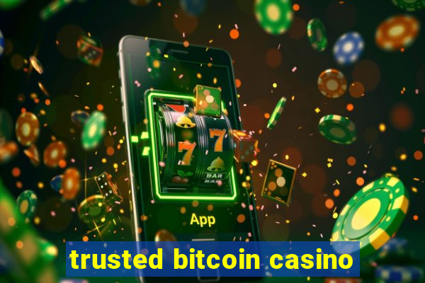 trusted bitcoin casino