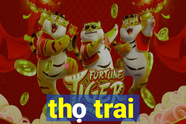 thọ trai