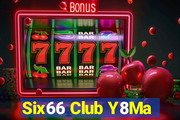 Six66 Club Y8Ma