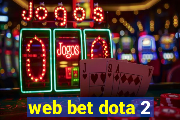 web bet dota 2