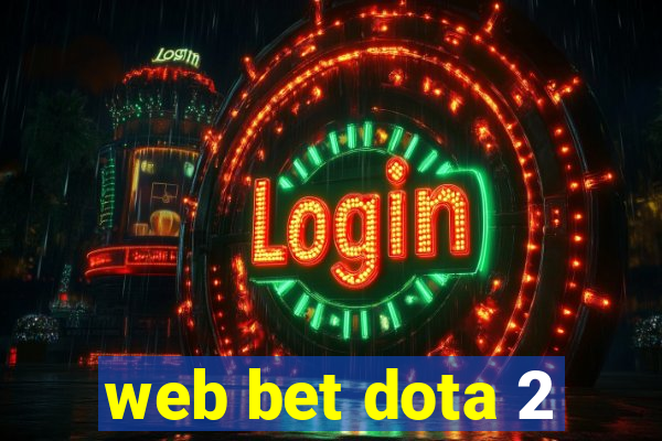 web bet dota 2