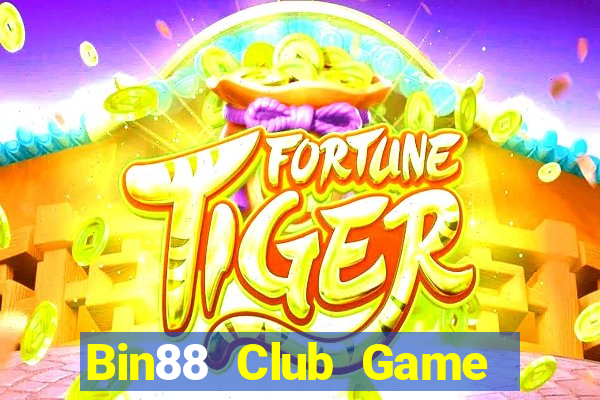 Bin88 Club Game Bài Slot Đổi Thưởng