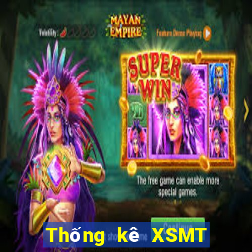 Thống kê XSMT Chủ Nhật