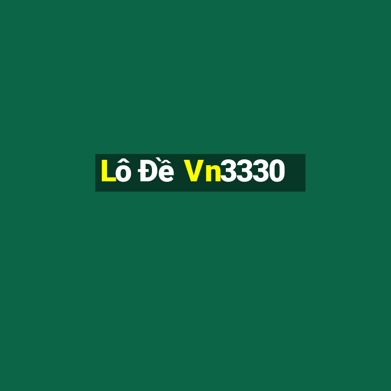 Lô Đề Vn3330