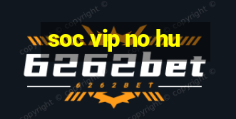 soc vip no hu