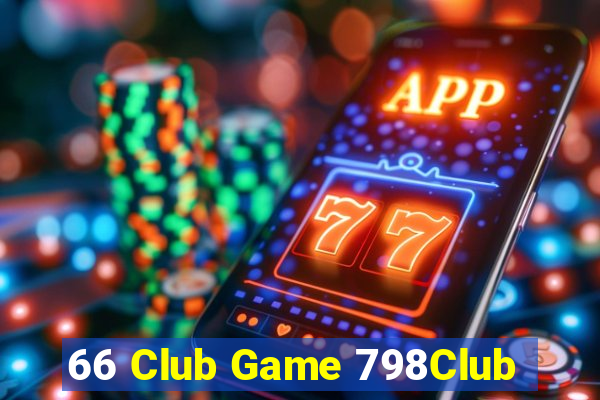 66 Club Game 798Club