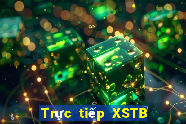 Trực tiếp XSTB ngày 10