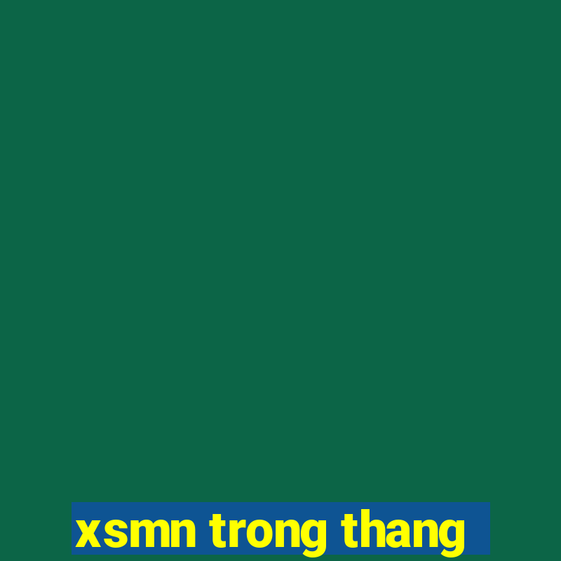 xsmn trong thang