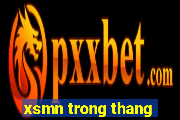 xsmn trong thang