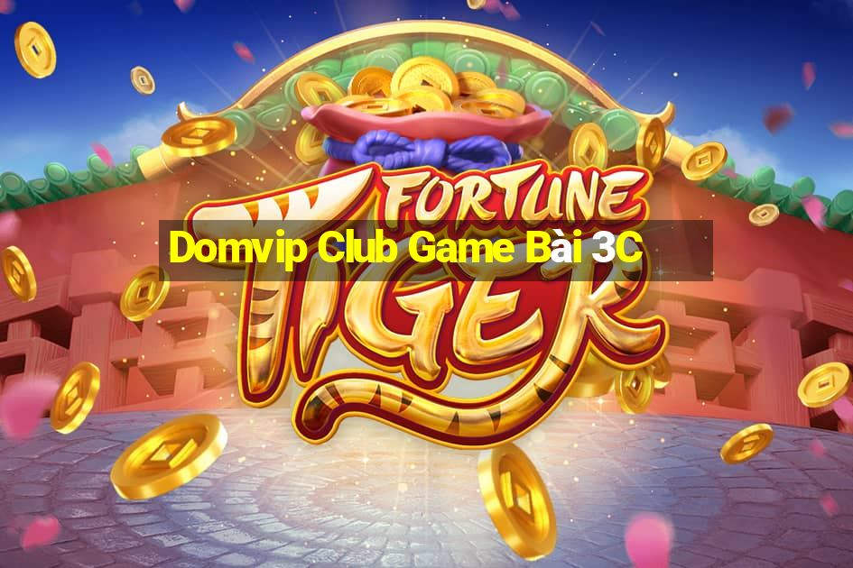 Domvip Club Game Bài 3C