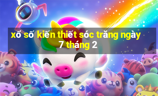 xổ số kiến thiết sóc trăng ngày 7 tháng 2