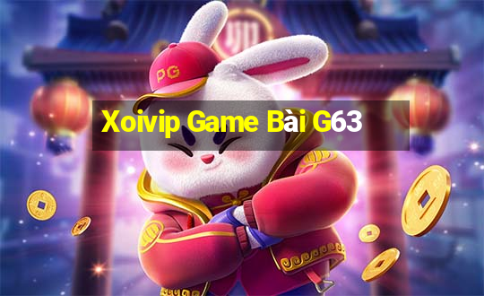 Xoivip Game Bài G63