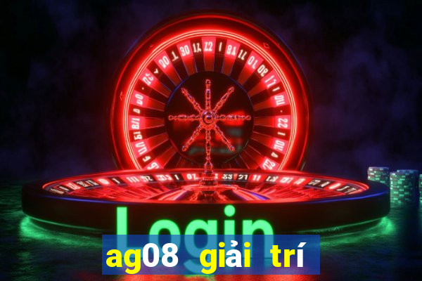 ag08 giải trí châu Á