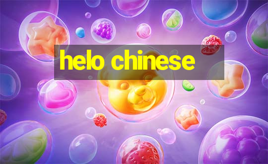 helo chinese