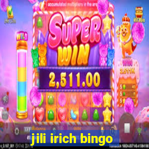 jili irich bingo