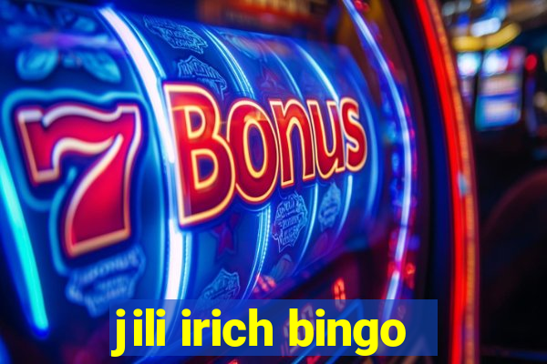 jili irich bingo