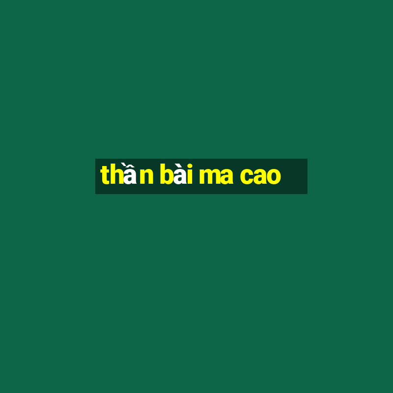 thần bài ma cao