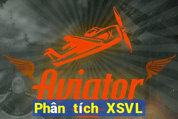 Phân tích XSVL ngày 16