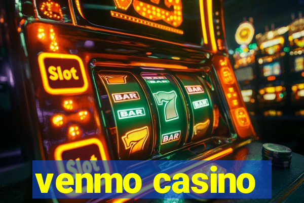 venmo casino