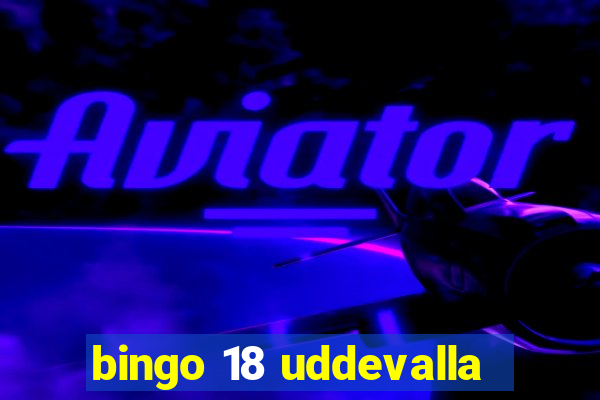 bingo 18 uddevalla