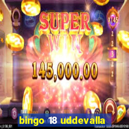 bingo 18 uddevalla