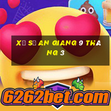 xổ số an giang 9 tháng 3