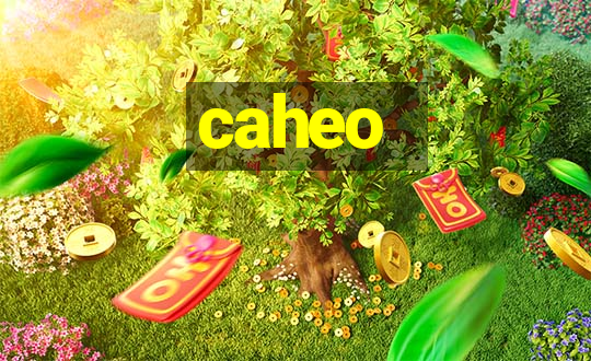 caheo