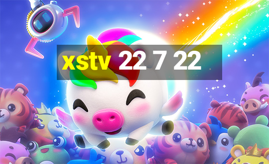 xstv 22 7 22