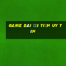 game bài đổi tiền uy tín