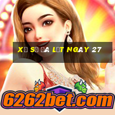 xổ số đà lạt ngày 27