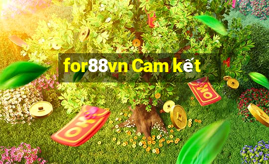 for88vn Cam kết