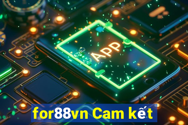 for88vn Cam kết