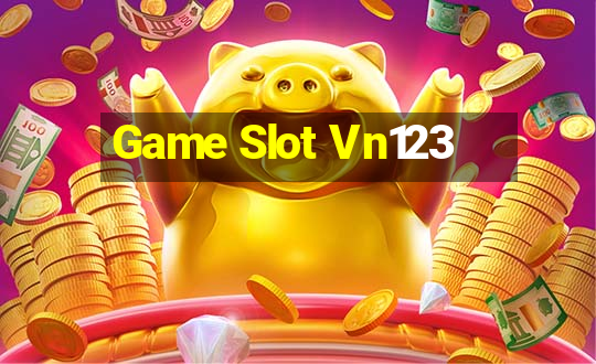 Game Slot Vn123