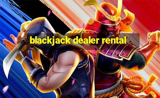 blackjack dealer rental