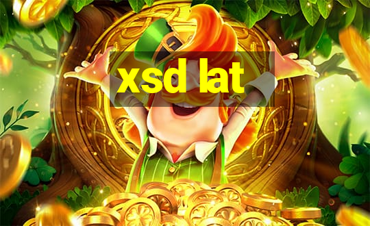 xsd lat